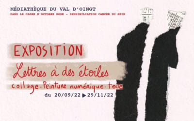 Exposition Noémie Labrosse « Lettres à des étoiles »
